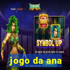 jogo da ana